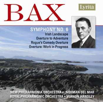 CD The Royal Philharmonic Orchestra: Symphony No. 6 / Irish Landscape / Overture To Adventure / Rogue's Comedy Overture / Overture: Work in Progress