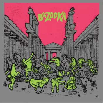 Bazooka: Bazooka