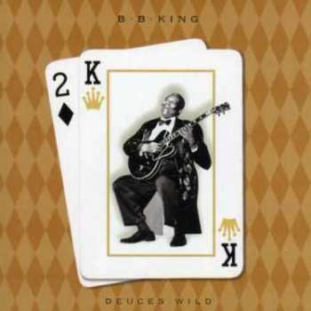 CD B.B. King: Deuces Wild