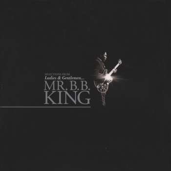 2LP B.B. King: Selections From: Ladies & Gentlemen ... Mr. B.B. King