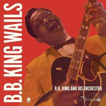 LP B.B. King Orchestra: B.B. King Wails