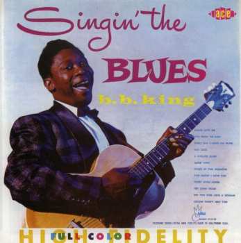 CD B.B. King: Singin' The Blues