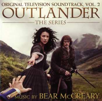 CD Bear McCreary: Outlander: The Series (Original Television Soundtrack, Vol. 2)