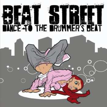 Album Beat Street: Dance To The Drummer's Beat