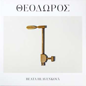 LP Beata Hlavenková: Theodoros