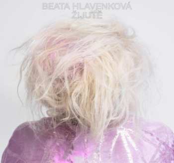 CD Beata Hlavenková: Žijutě