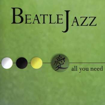 Album Beatle Jazz: All You Need