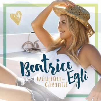 Album Beatrice Egli: Wohlfühlgarantie