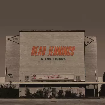 Beau Jennings & The Tigers: American Stories Major Chords