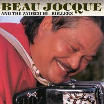 Album Beau Jocque & The Zydeco Hi-Rollers: Zydeco Giant