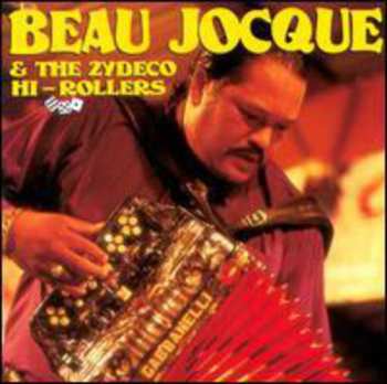 Album Beau Jocque & The Zydeco Hi-Rollers: I'm Coming Home