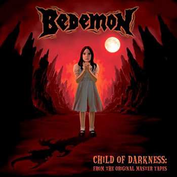 CD Bedemon: Child Of Darkness: From The Original Master Tapes