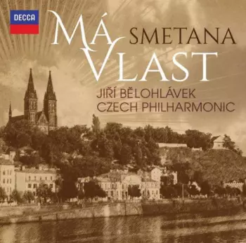 The Czech Philharmonic Orchestra: Má Vlast