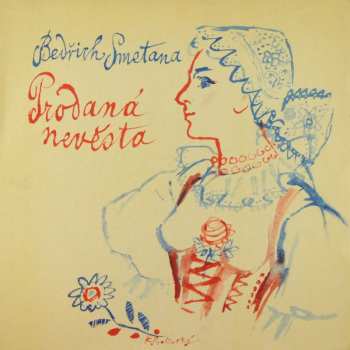 3LP Bedřich Smetana: Prodaná Nevěsta (3xLP+ BOOKLET)