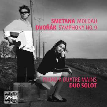 Album Antonín Dvořák: Smetana - Moldau; Dvorak - Symphony No. 9 - Piano A Quatre Mains - Duo Solot