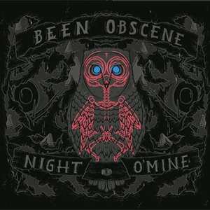 LP Been Obscene: Night O'Mine