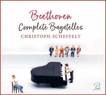 Album Ludwig van Beethoven: Complete Bagatelles