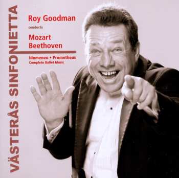 Album Beethoven / Mozart / Vasteras Sinfonietta: Idomeneo & Prometheus Ballets