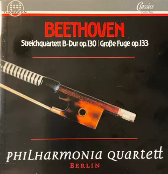 Streichquartett Op. 130 / Große Fuge Op. 133