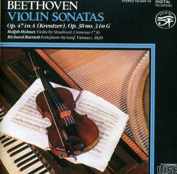 CD Ludwig van Beethoven: Violin Sonatas : Op. 47 in A (Kreutzer), Op. 30 No. 3 in G