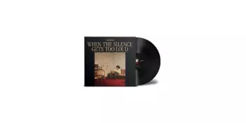 When the silence gets to loud