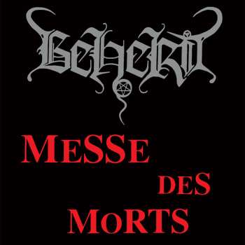 LP Beherit: Messe Des Morts
