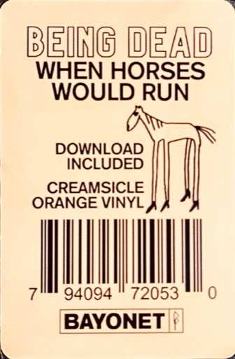 LP Being Dead: When Horses Would Run CLR