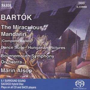 SACD Béla Bartók: The Miraculous Mandarin (Complete Ballet) / Dance Suite / Hungarian Pictures