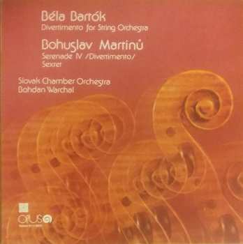 Album Bohuslav Martinů: Divertimento For String Orchestra / Serenade IV (Divertimento) / Sextet