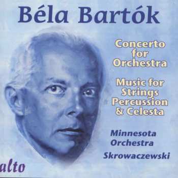 CD Béla Bartók: Bartók: Concerto For Orchestra