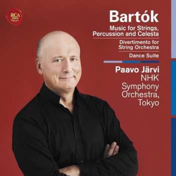 CD Béla Bartók: Music For Strings, Percussion And Celesta / Divertimento For String Orchestra / Dance Suite