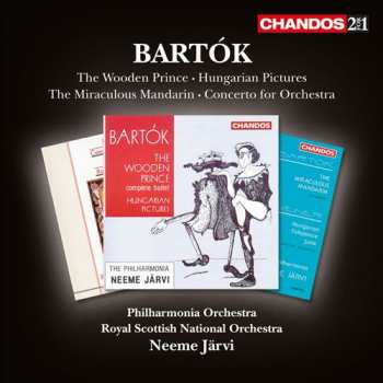 Album Béla Bartók: The Wooden Prince • Hungarian Pictures • The Miraculous Mandarin • Concerto For Orchestra
