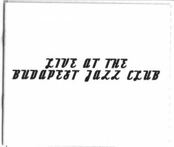 CD Béla Szakcsi Lakatos: Live At The Budapest Jazz Club