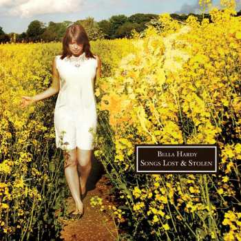 CD Bella Hardy: Songs Lost & Stolen