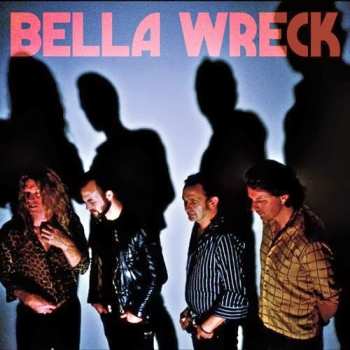 Album Bella Wreck: Bella Wreck