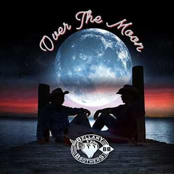 Album Bellamy Brothers: Over The Moon