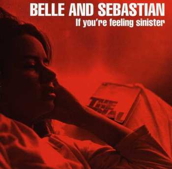 CD Belle & Sebastian: If You're Feeling Sinister