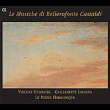 CD Guillemette Laurens: Le Musiche Di Bellerofonte Castaldi