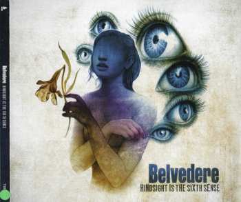 CD Belvedere: Hindsight Is The Sixth Sense 