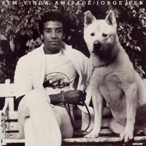 Album Jorge Ben: Bem-Vinda Amizade