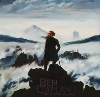 Ben Caplan: Birds With Broken Wings