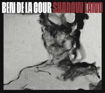 Album Ben de la Cour: Shadow Land
