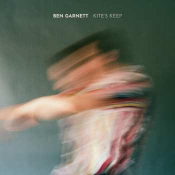 Album Ben Garnett: Kite's Keep