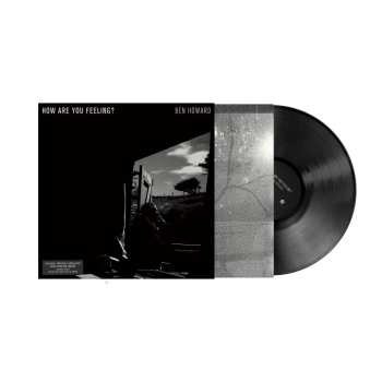LP Ben Howard: How Are You Feeling?