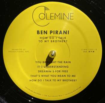 LP Ben Pirani: How Do I Talk To My Brother?