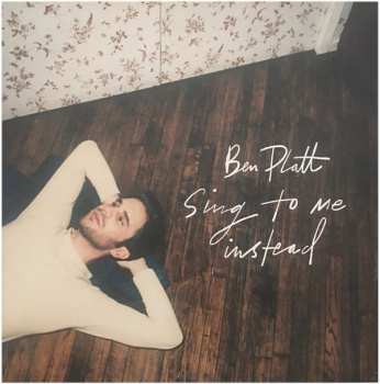 LP Ben Platt: Sing To Me Instead