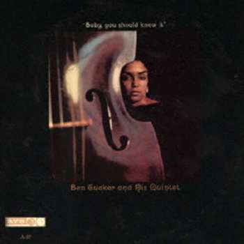 Album Ben Tucker And His Quintet: Baby, You Should Know It