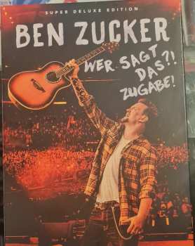 3CD/2DVD/Blu-ray Ben Zucker: Wer Sagt Das?! Zugabe - Super Deluxe Edition DLX