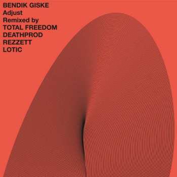 LP Bendik Giske: Adjust EP