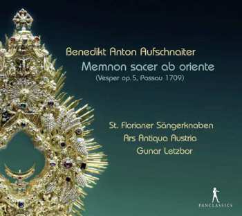 Album Ars Antiqua Austria: Memnon sacer ab oriente (Vesper Op.5, Passau 1709)